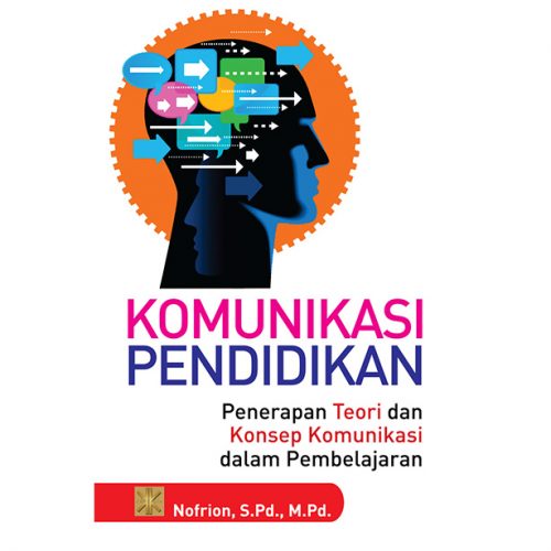 KOMUNIKASI PENDIDIKAN Penerapan Teori dan Konsep Komunikasi dalam Pembelajaran