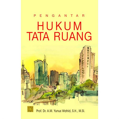 Pengantar Hukum Tata Ruang