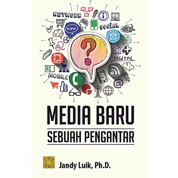 MEDIA BARU: Sebuah Pengantar