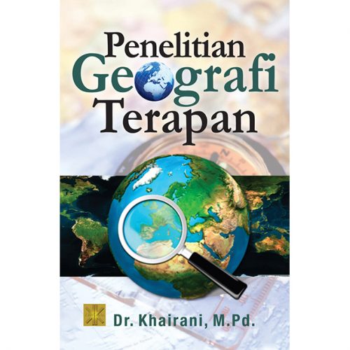 PENELITIAN GEOGRAFI TERAPAN Edisi Pertama