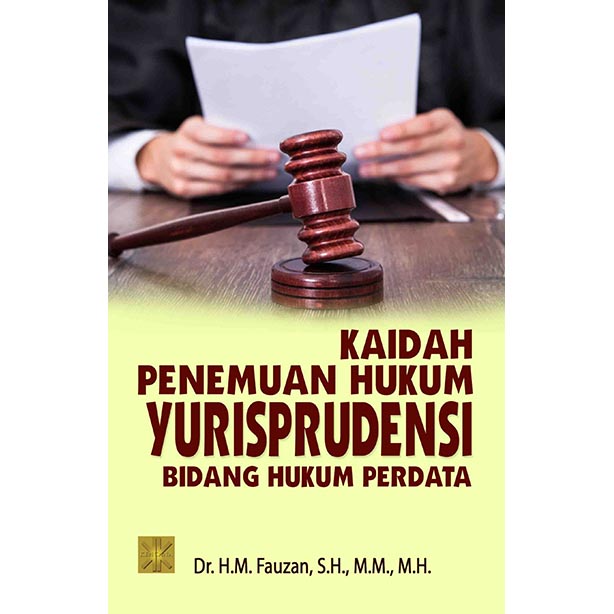 Kaidah Penemuan Hukum Yurisprudensi Bidang Hukum Perdata