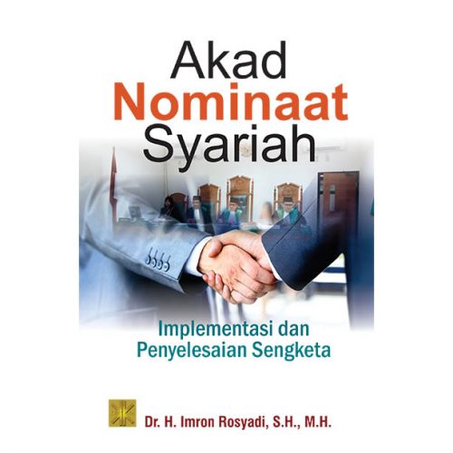 AKAD NOMINAAT SYARIAH: Implementasi dan Penyelesaian Sengketa