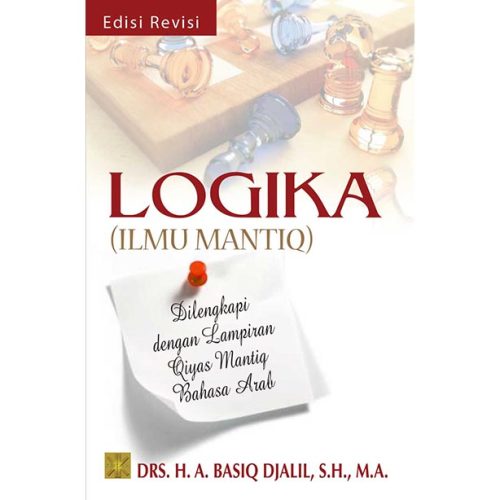 Logika (Ilmu Mantiq) Edisi Revisi