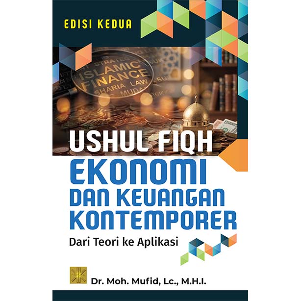 Ushul Fiqh Ekonomi dan Keuangan Kontemporer Ed. 2