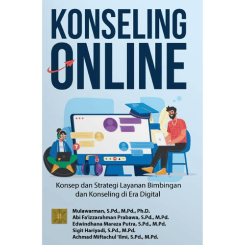 KONSELING ONLINE: Konsep dan strategi layanan Bimbingan dan Konseling di era Digital