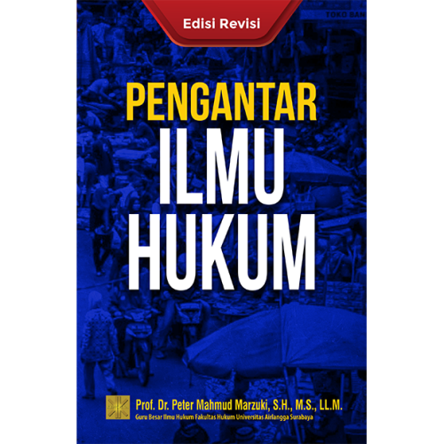 PENGANTAR ILMU HUKUM Edisi Revisi