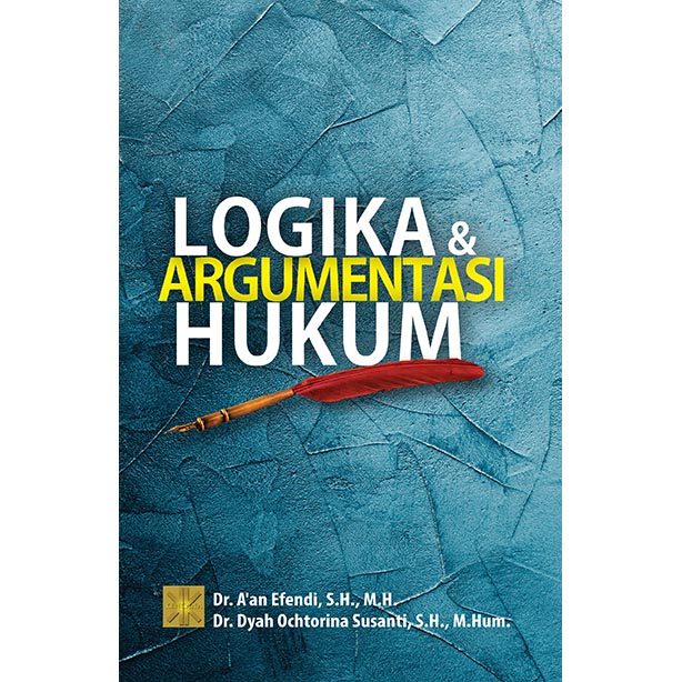 LOGIKA & ARGUMENTASI HUKUM