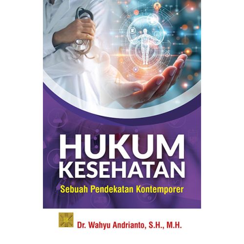 HUKUM KESEHATAN: Sebuah Pendekatan Kontemporer