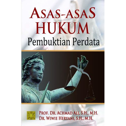 Asas-Asas Hukum Pembuktian Perdata