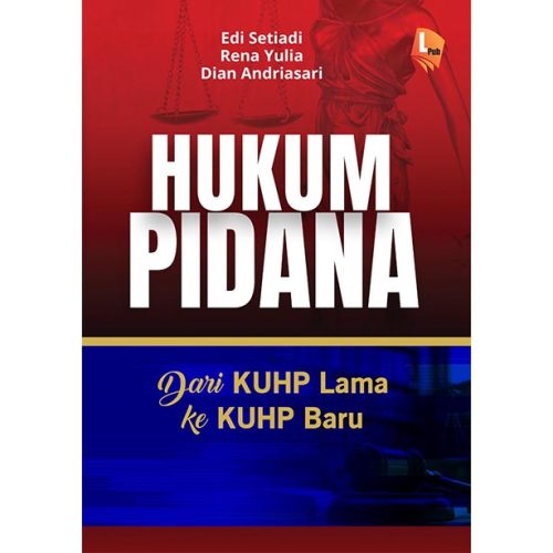 Hukum Pidana: dari KUHP Lama ke KUHP Baru