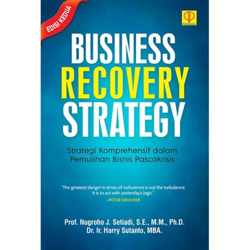 BUSINESS RECOVERY STRATEGY Strategi: Komprehensif dalam Pemulihan Bisnis Pascakrisis