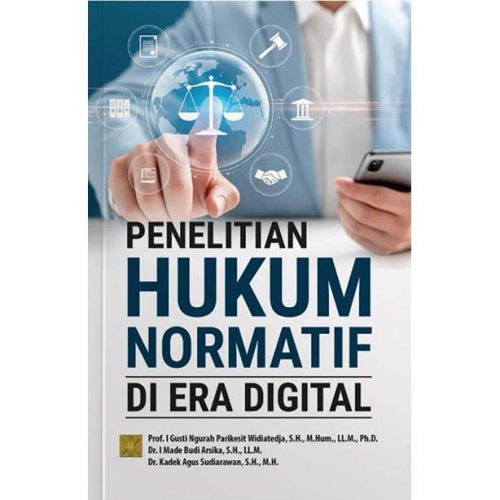 PENELITIAN HUKUM NORMATIF  DI ERA DIGITAL