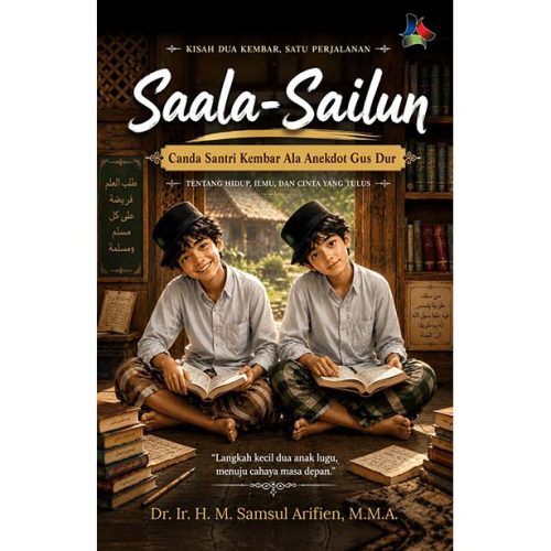 Saala-Sailun: Canda Santri Kembar Ala Anekdot Gus Dur