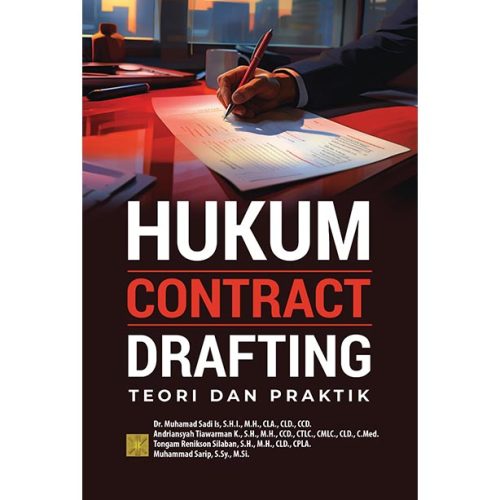 HUKUM CONTRACT DRAFTING: Teori dan Praktik