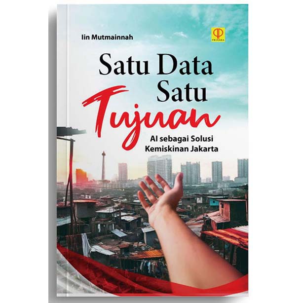 Satu Data Satu Tujuan: AI sebagai Solusi Kemiskinan Jakarta