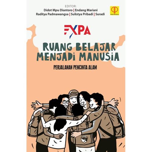 Ruang Belajar Menjadi Manusia: Perjalanan Pencinta Alam