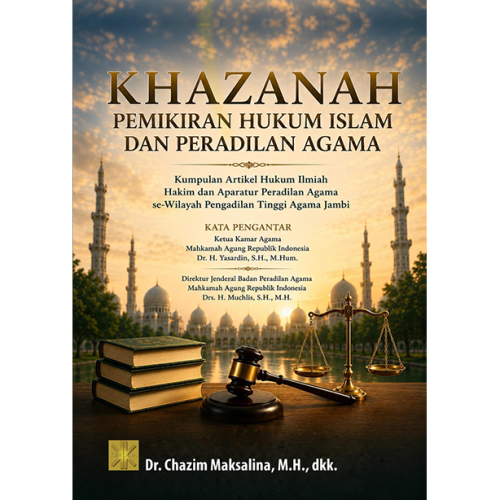 Khazanah Pemikiran Hukum Islam dan Peradilan Agama