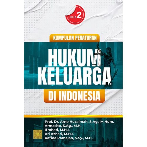 Kumpulan Peraturan Hukum Keluarga di Indonesia Jilid 2