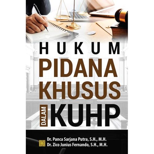 HUKUM PIDANA KHUSUS DALAM KUHP