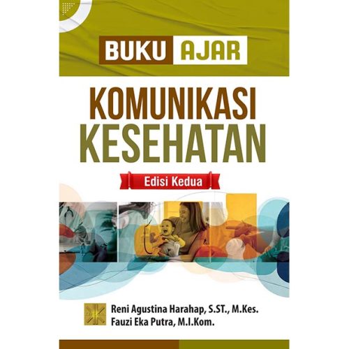 BUKU AJAR KOMUNIKASI KESEHATAN – Edisi Kedua