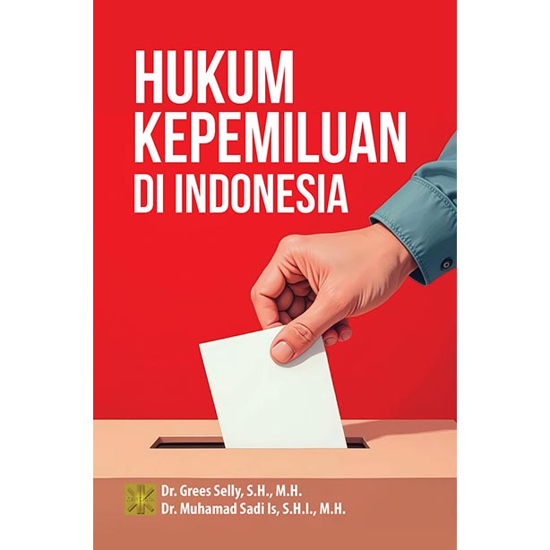 Hukum Kepemiluan di Indonesia