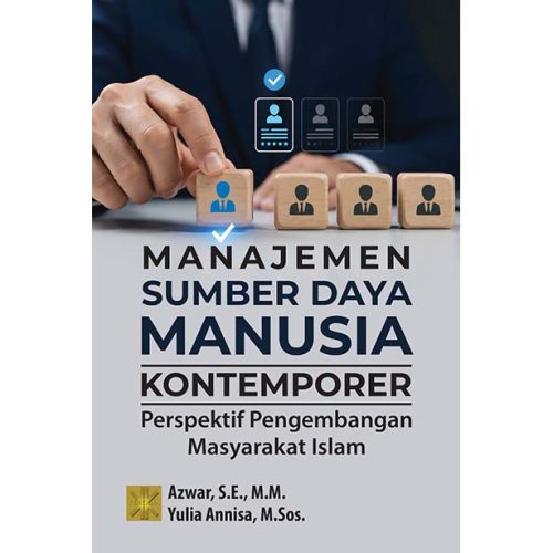 MANAJEMEN SUMBER DAYA MANUSIA KONTEMPORER: PERSPEKTIF PENGEMBANGAN MASYARAKAT ISLAM