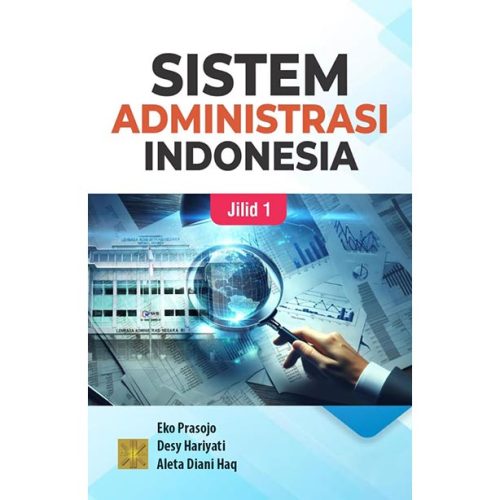 SISTEM ADMINISTRASI INDONESIA JILID 1